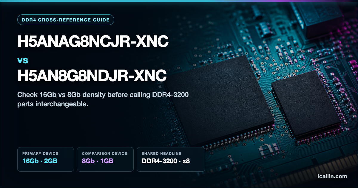 H5ANAG8NCJR-XNC vs H5AN8G8NDJR-XNC: DDR4 Replacement Guide
