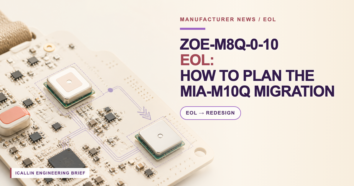 ZOE-M8Q-0-10 EOL: How to Plan the MIA-M10Q Migration