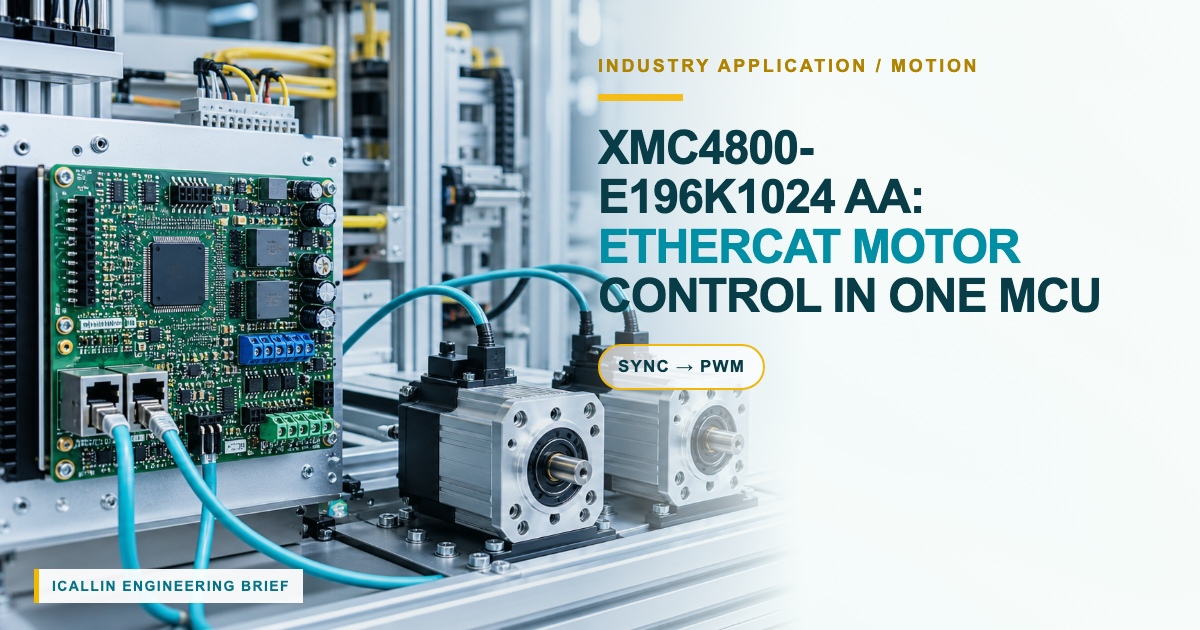 XMC4800-E196K1024 AA: EtherCAT Motor Control in One MCU